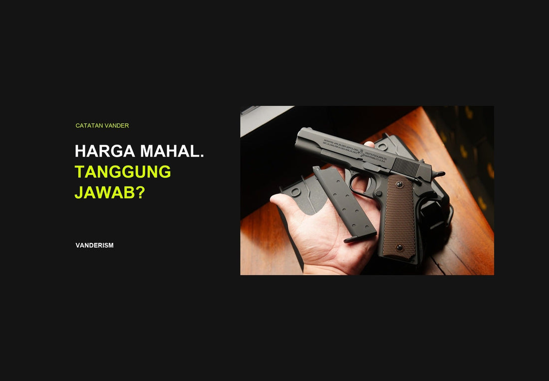 Catatan Vander tentang harga dan tanggung jawab, dengan foto replika Colt 1911 Classic VANDERISM.