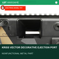 LDT KRISS Vector Metal Decorative Ejection Port, Nonfunctional (Pre-Order 50 Hari)