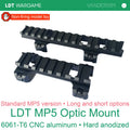 LDT MP5 2.0 Standard CNC Optic Mount for MP5 / MP5K (Pre-Order 50 Hari)