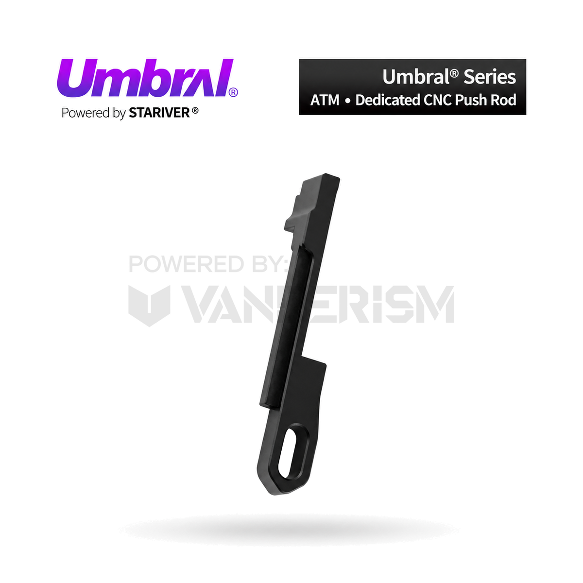 Umbral ATM CNC Push Rod