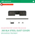 N4 Steel Replica Ejection-Port Dust Cover with 300BLK Marking (Pre-Order 50 Hari)